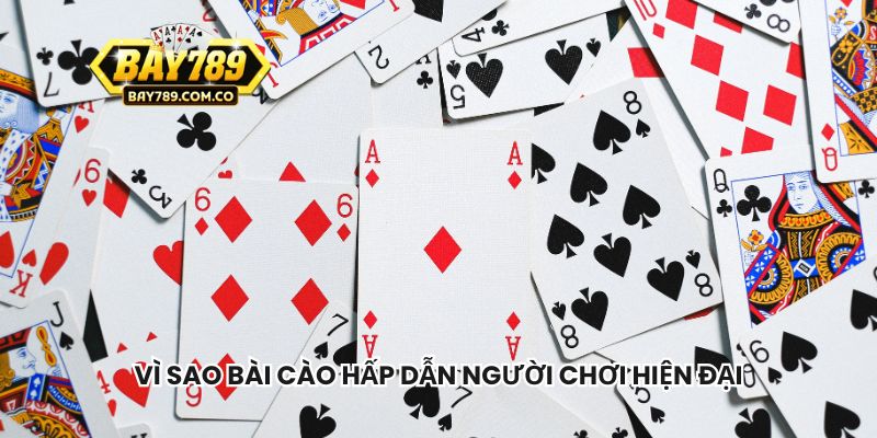 Vì sao bài cào hấp dẫn người chơi hiện đại