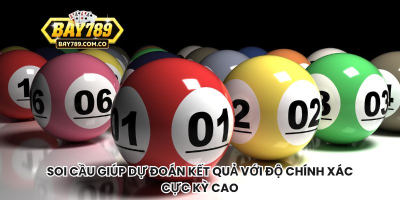 Soi cầu giúp dự đoán kết quả với độ chính xác cực kỳ cao